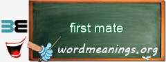 WordMeaning blackboard for first mate